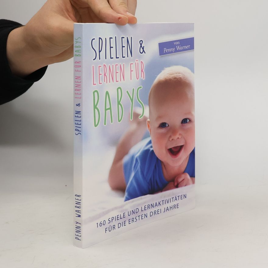 Penny Warner Spielen & Lernen für Babys