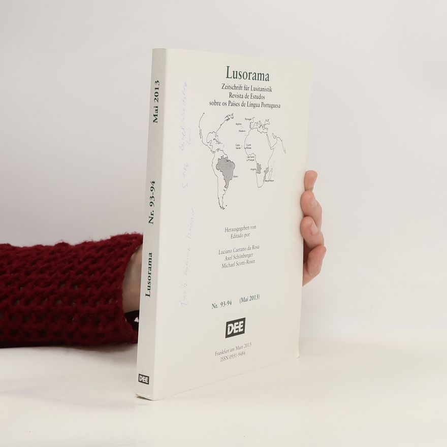 Autorenkollektiv Lusorama Nr. 93-94: Zeitschrift für Lusitanistik = revista de estudos sobre os países de língua portuguesa