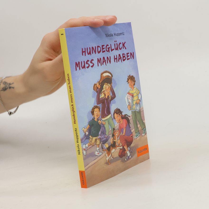 Nikola Huppertz Hundeglück muss man haben