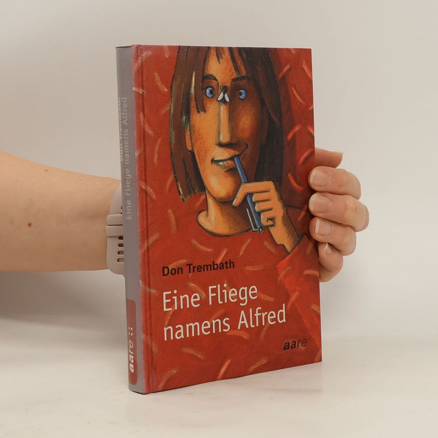 Don Trembath Eine Fliege namens Alfred