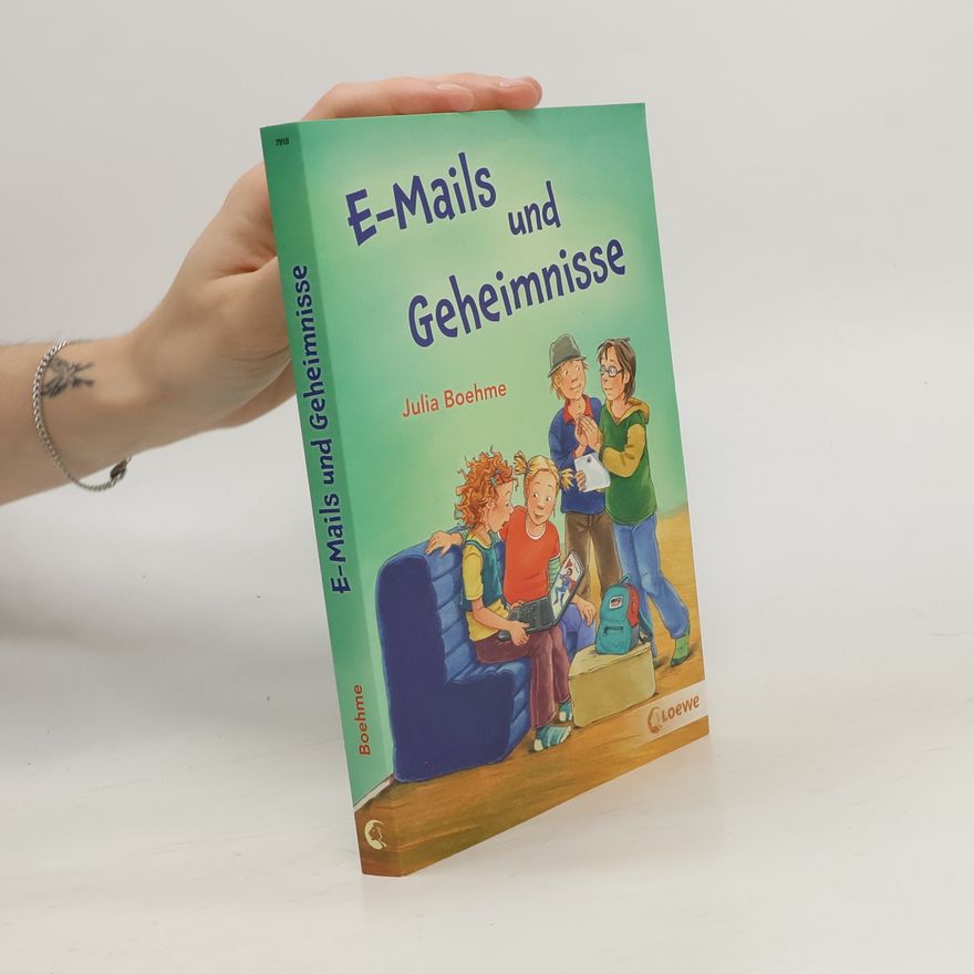 Julia Boehme E-Mails und Geheimnisse