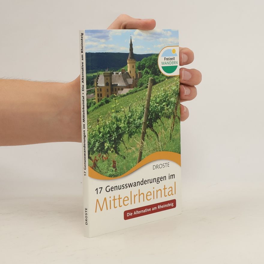 Evert Everts 17 Genusswanderungen im Mittelrheintal