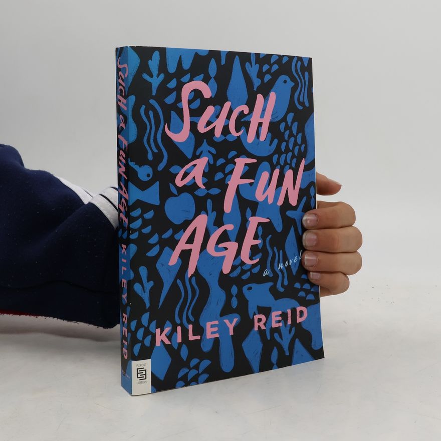Kiley Reid Such a Fun Age