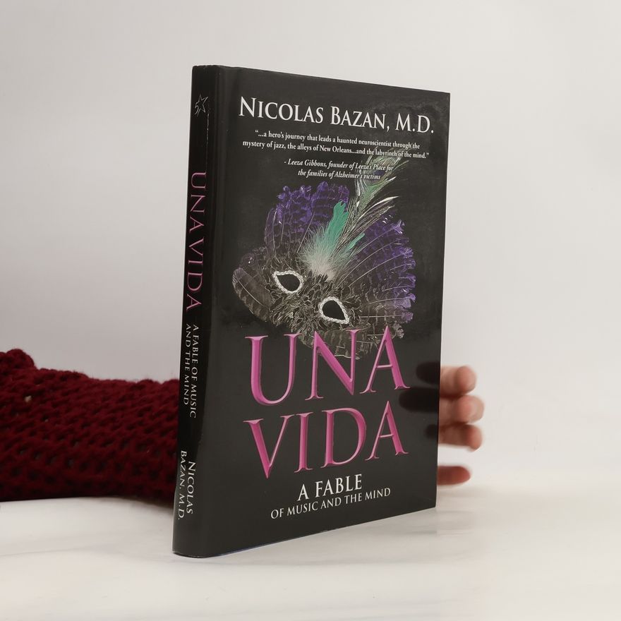Nicolas G. Bazan Una Vida