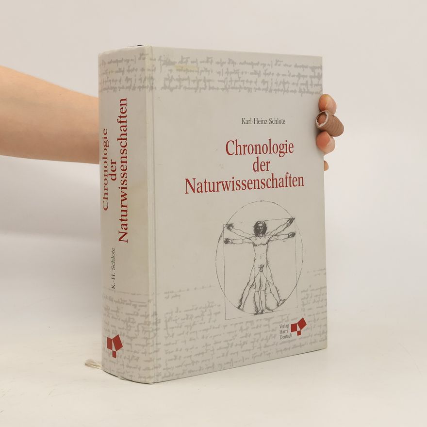 Karl Heinz Schlote Chronologie der Naturwissenschaften