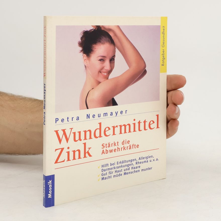 Petra Neumayer Wundermittel Zink