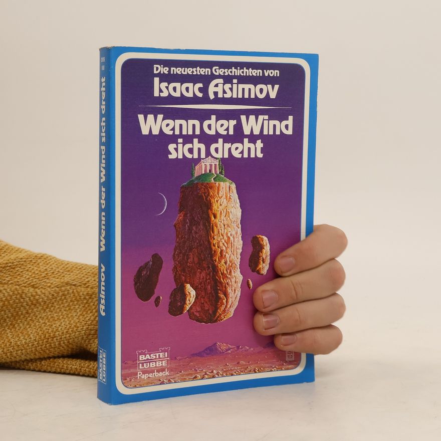 Isaac Asimov Wenn der Wind sich dreht