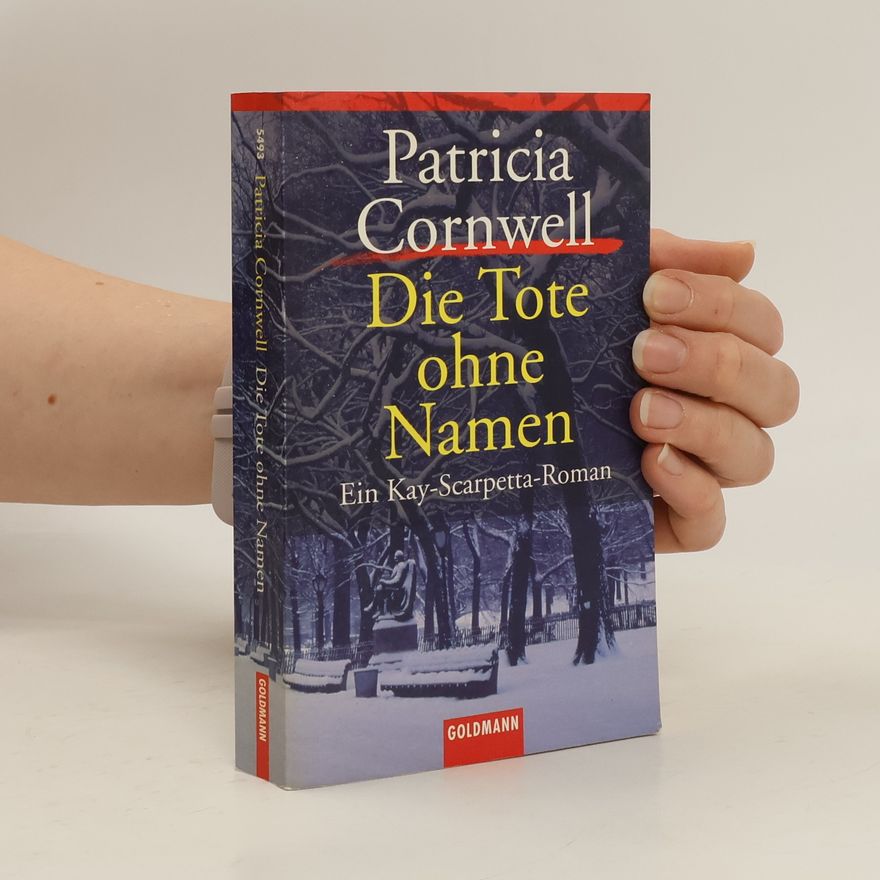 Patricia Cornwell Die Tote ohne Namen