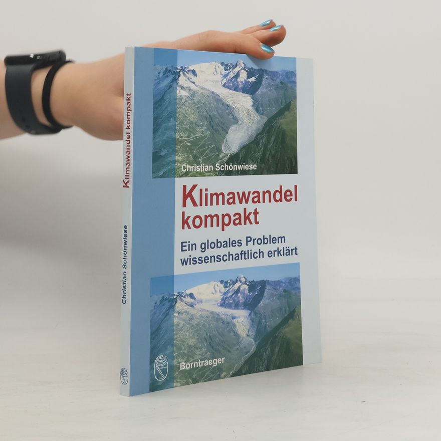 Christian-Dietrich Schönwiese Klimawandel kompakt