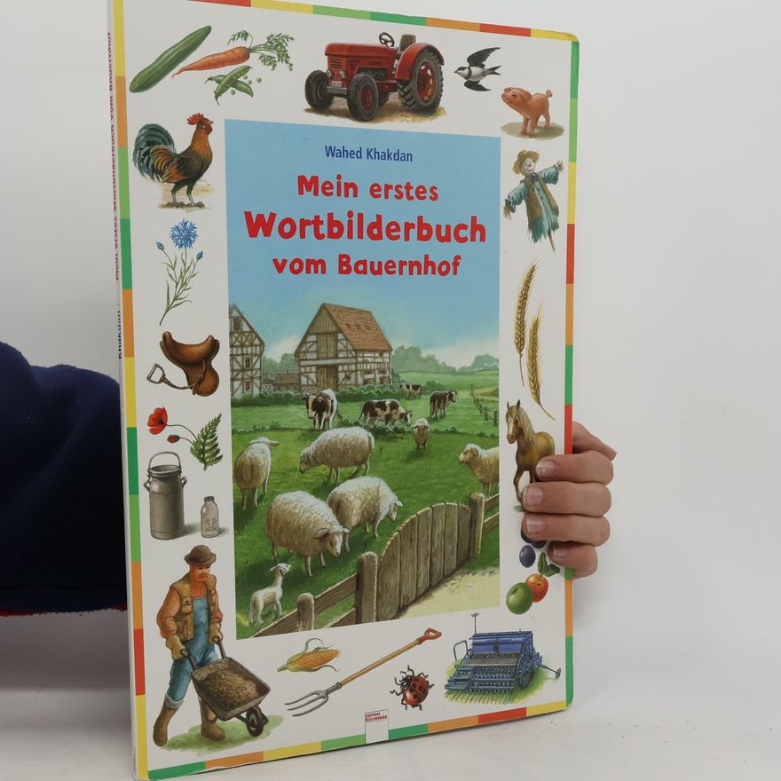 Wahed Khakdan Mein erstes Wortbilderbuch vom Bauernhof