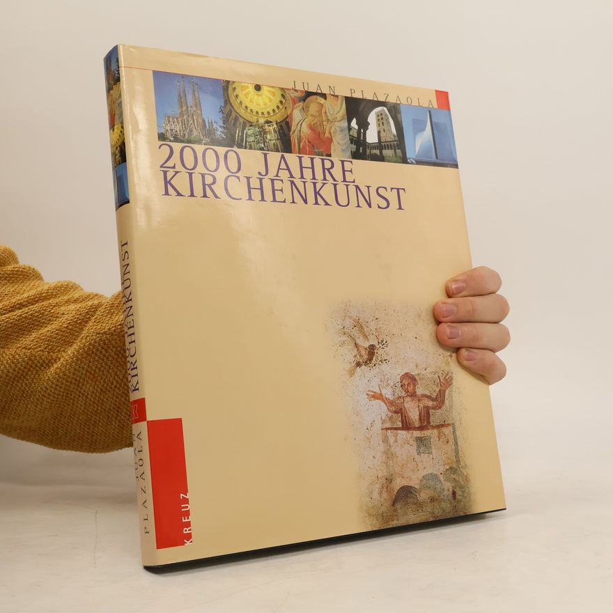 Juan Plazaola 2000 Jahre Kirchenkunst