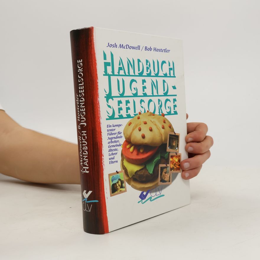 Josh McDowell Handbuch der Jugendseelsorge