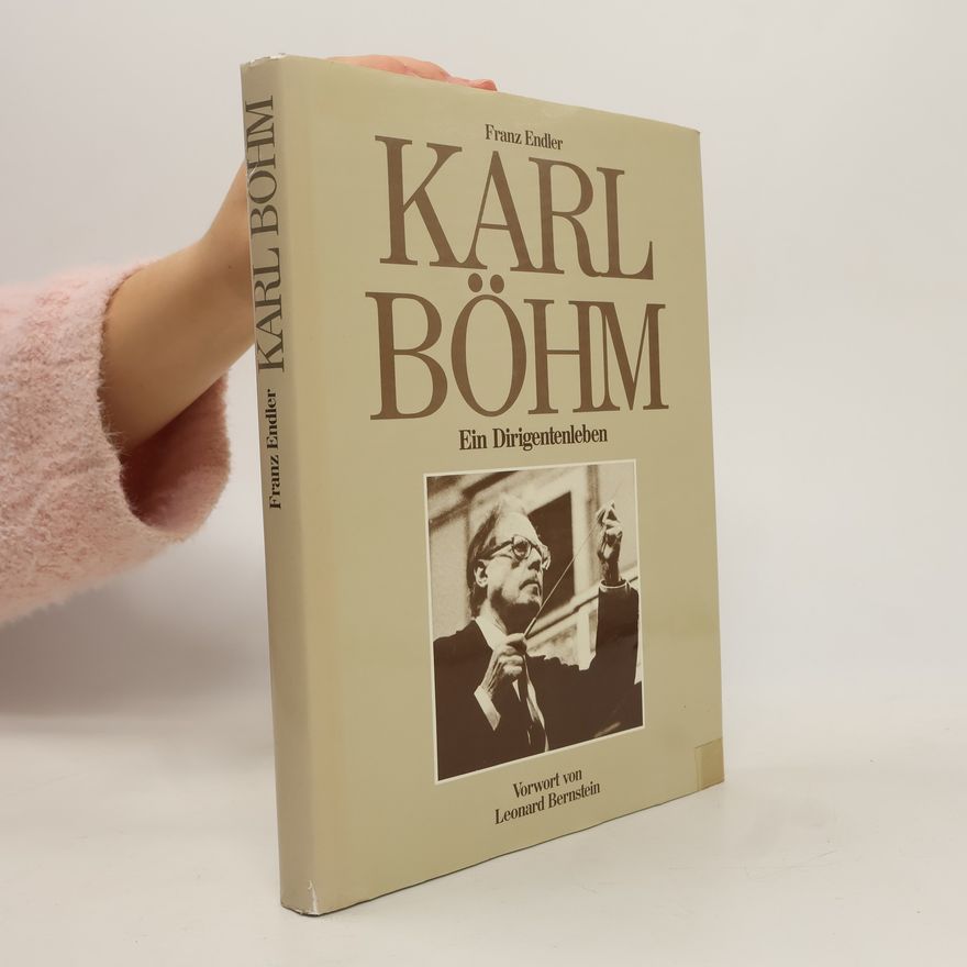 Franz Endler Karl Böhm