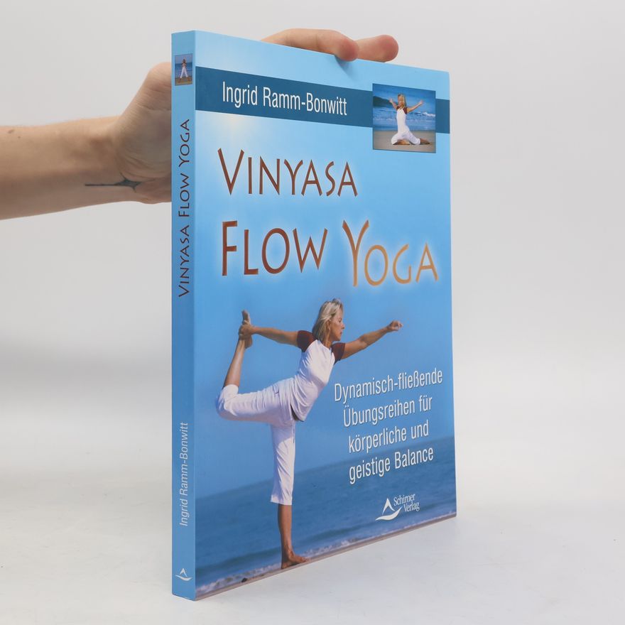 Ingrid Ramm-Bonwitt Vinyasa-flow-Yoga
