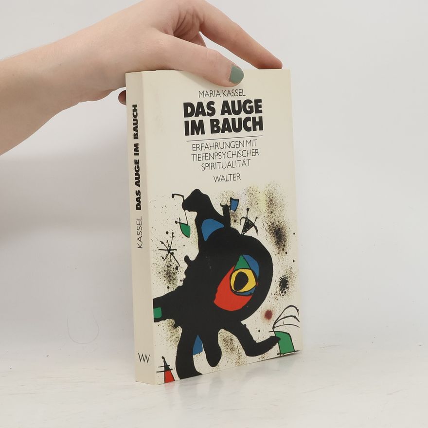 Maria Kassel Das Auge im Bauch