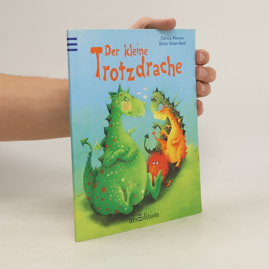 Patricia Mennen Der kleine Trotzdrache
