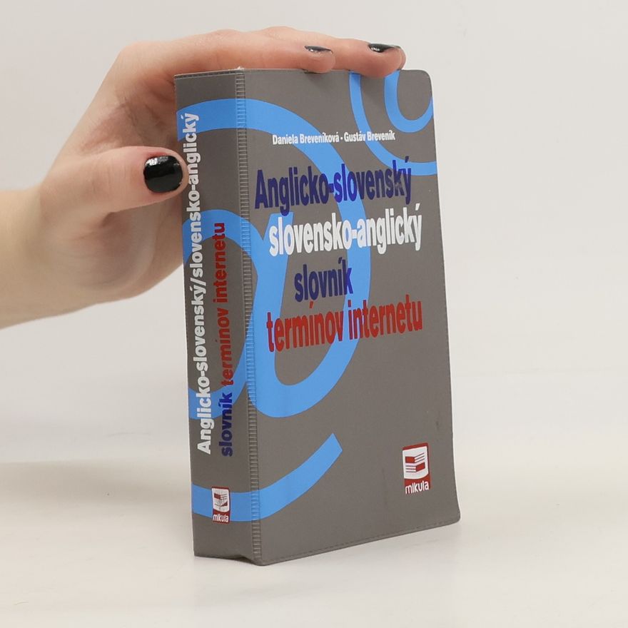 Gustáv Breveník Anglicko-slovenský, slovensko-anglický slovník termínov internetu
