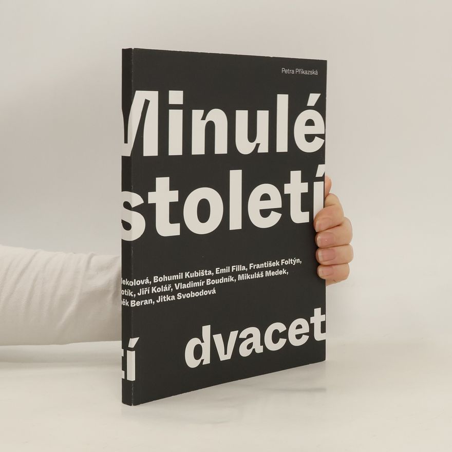 Petra Příkazská Minulé století