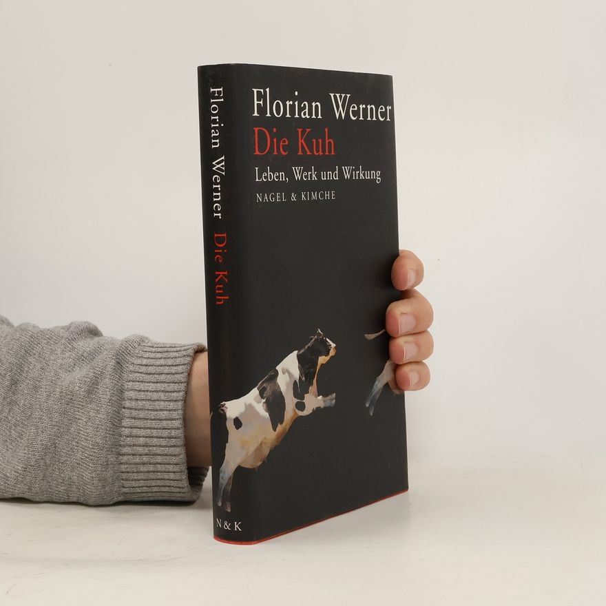 Florian Werner Die Kuh