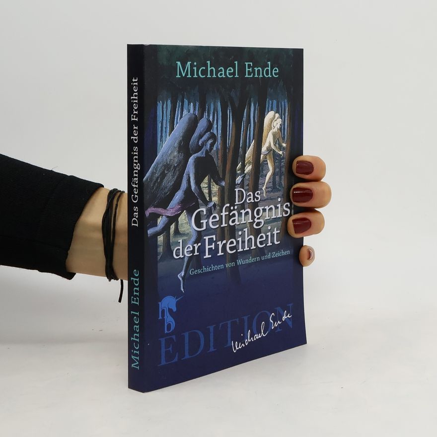 Michael Ende Das Gefängnis der Freiheit