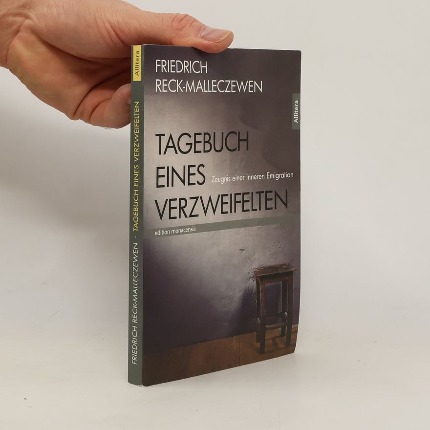Friedrich Percyval Reck Malleczewen Tagebuch eines Verzweifelten