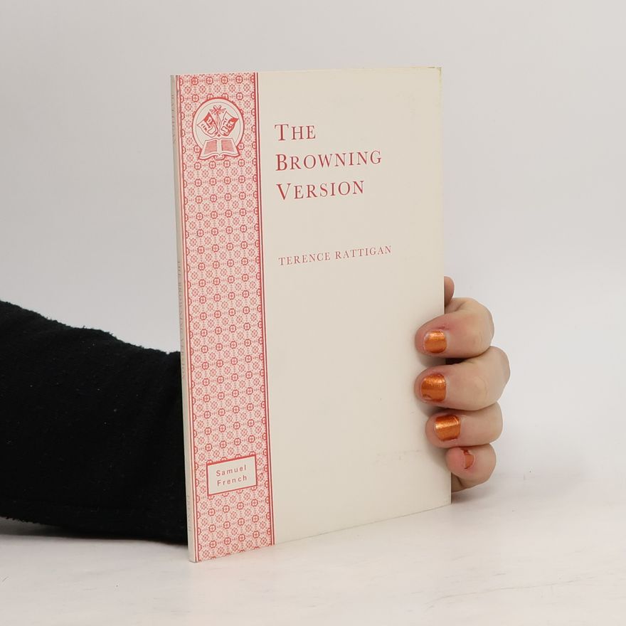 Terence Rattigan The Browning Version