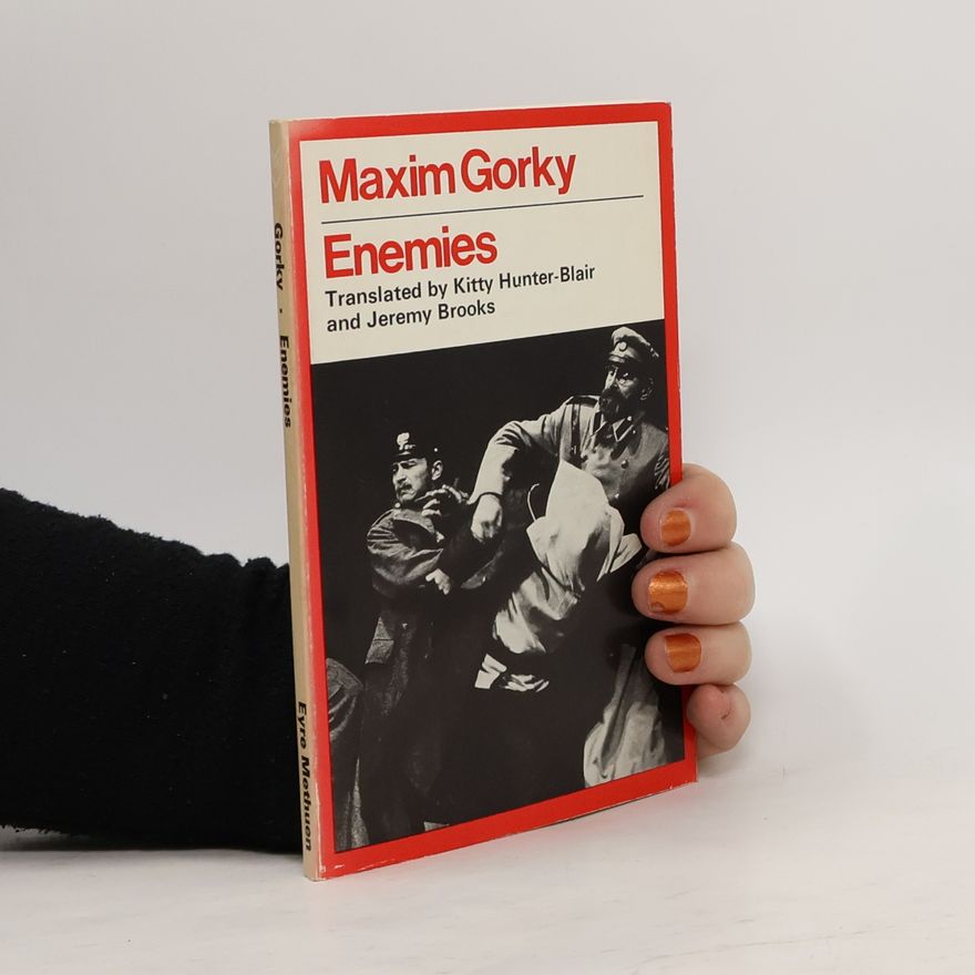 Maxim Gorkij Enemies