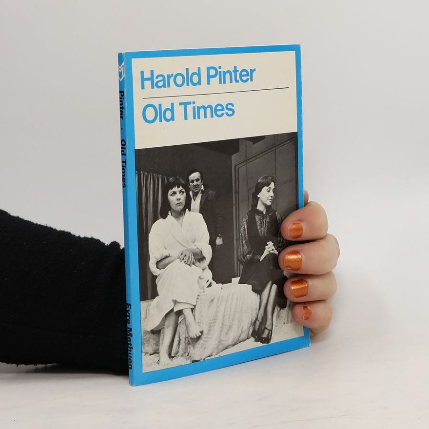 Harold Pinter Old Times