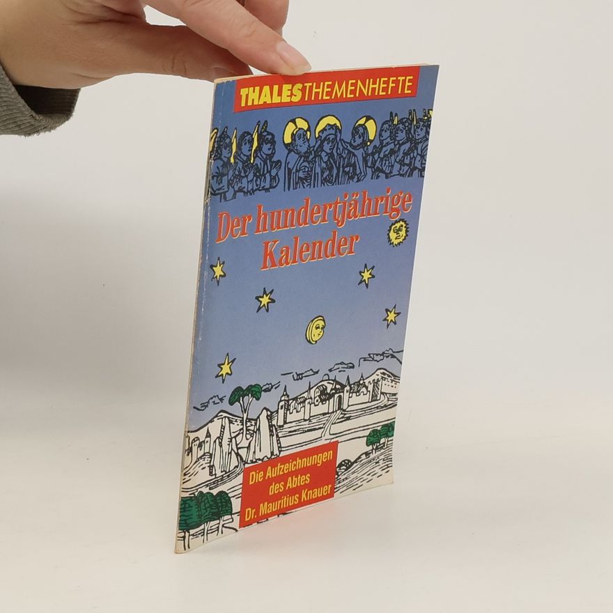 Kolektiv autorů Der hundertjährige Kalender