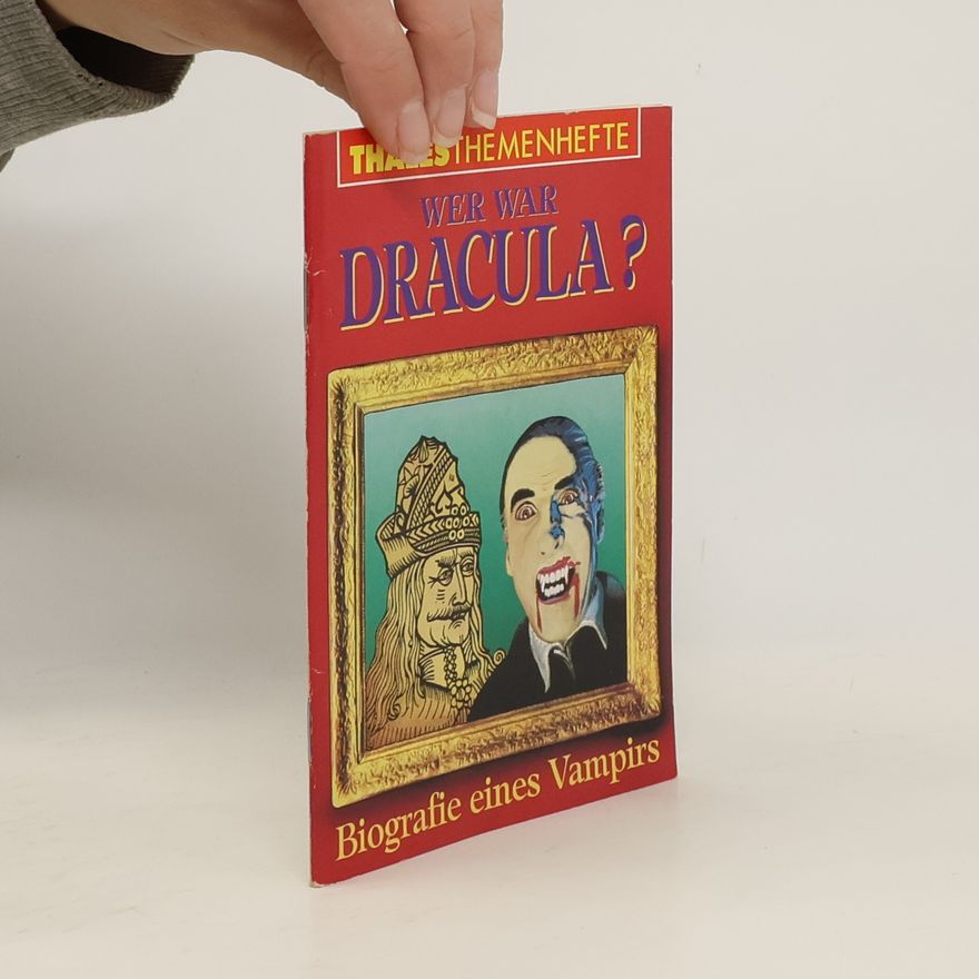 Achim Kelschebach Wer war Dracula?