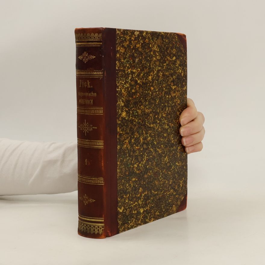 August Fick Vergleichendes Wörterbuch der indogermanischen Sprachen 1