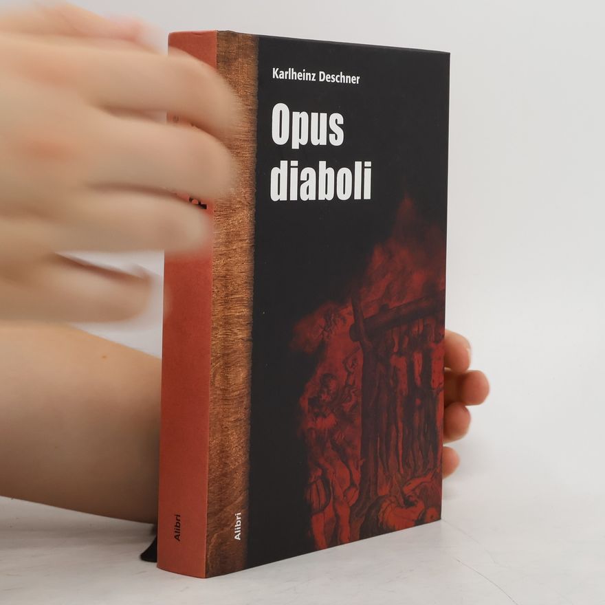 Karlheinz Deschner Opus diaboli