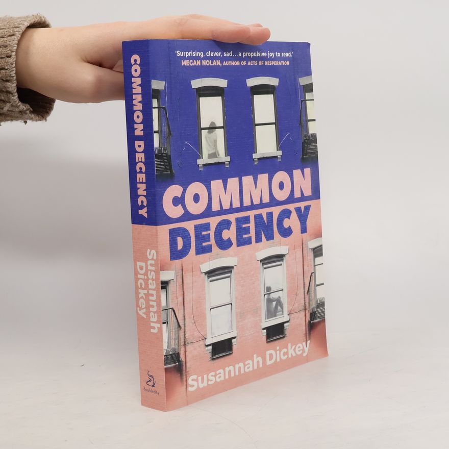 Susannah Dickey Common Decency