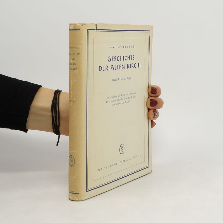 Hans Lietzmann Geschichte der Alten Kirche