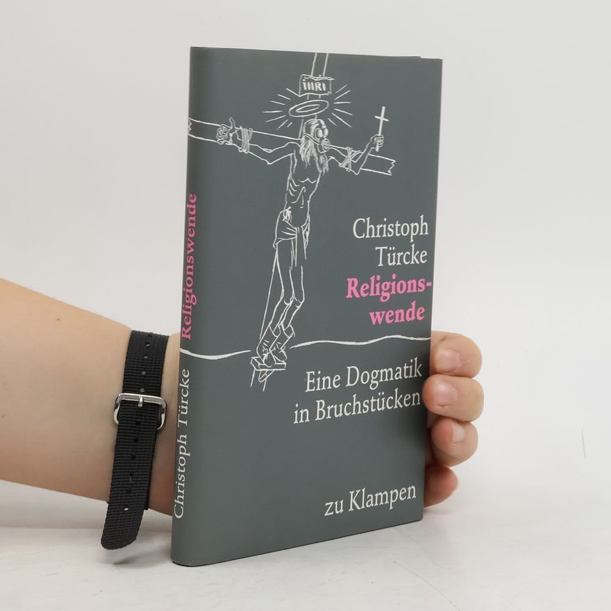 Christoph Türcke Religionswende
