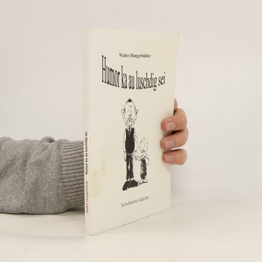 Walter Hungerbühler Humor ka au luschdig sei 5