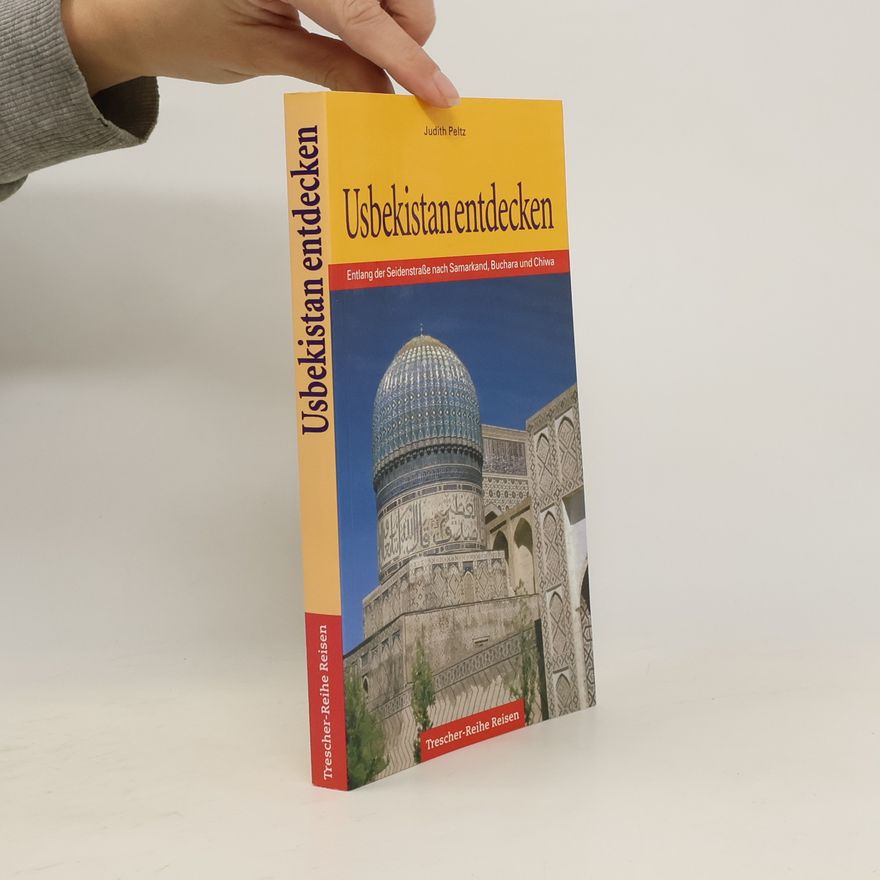 Judith Peltz Usbekistan entdecken