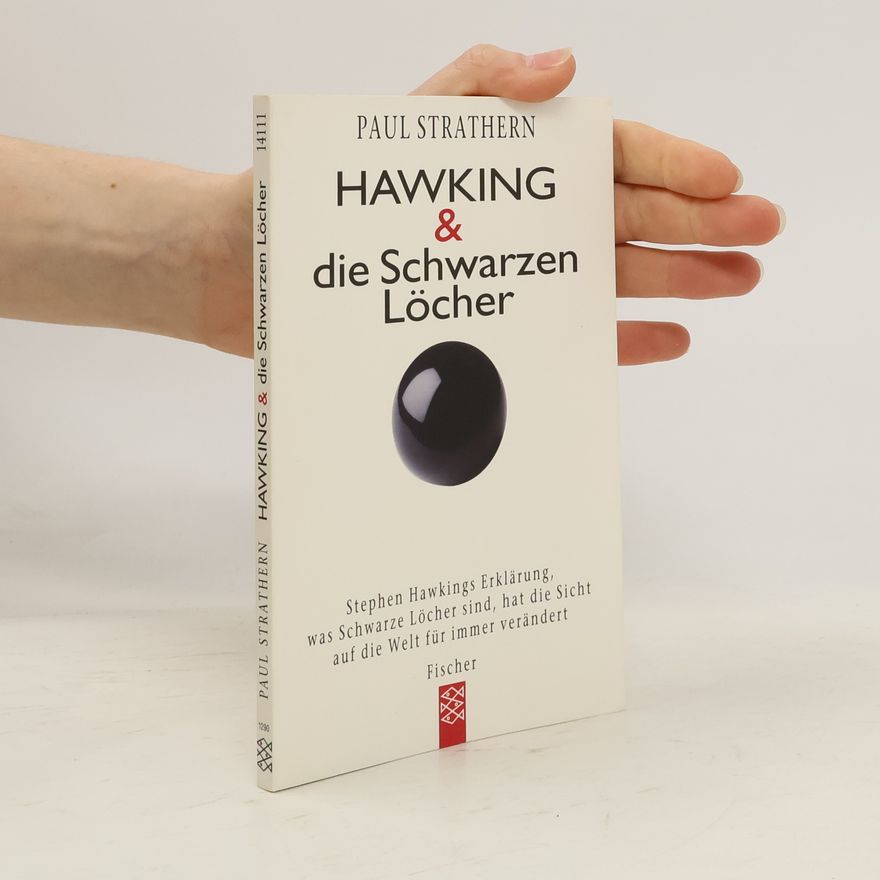 Paul Strathern Hawking & die schwarzen Löcher