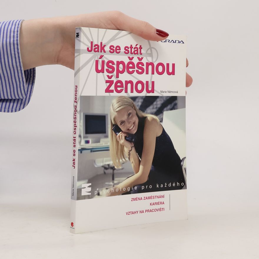 Marie Němcová Jak se stát úspěšnou ženou