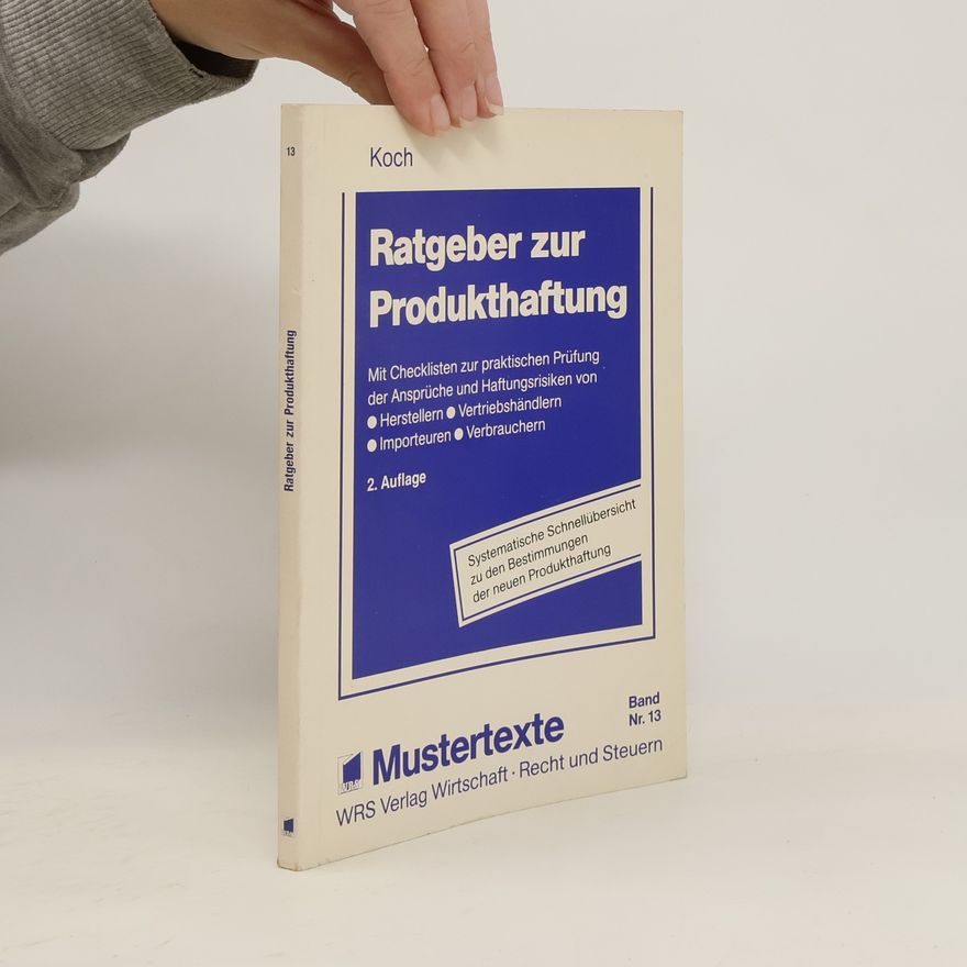 Frank A. Koch Ratgeber zur Produkthaftung