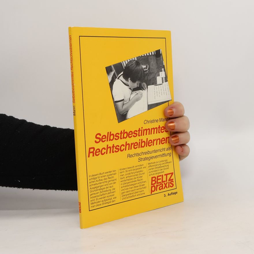 Christine Mann Selbstbestimmtes Rechtschreiblernen