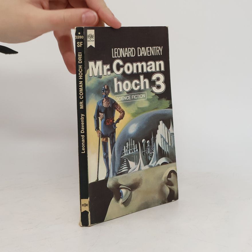 Leonard Daventry Mr. Coman Hoch 3