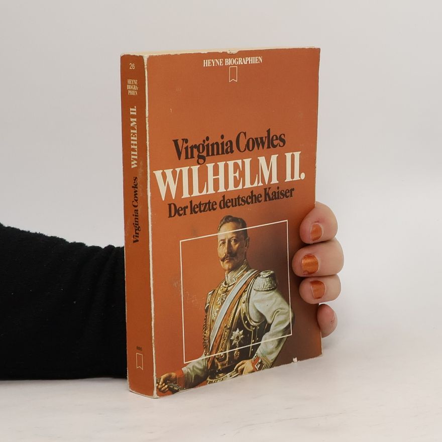 Virginia Cowles Wilhelm II.