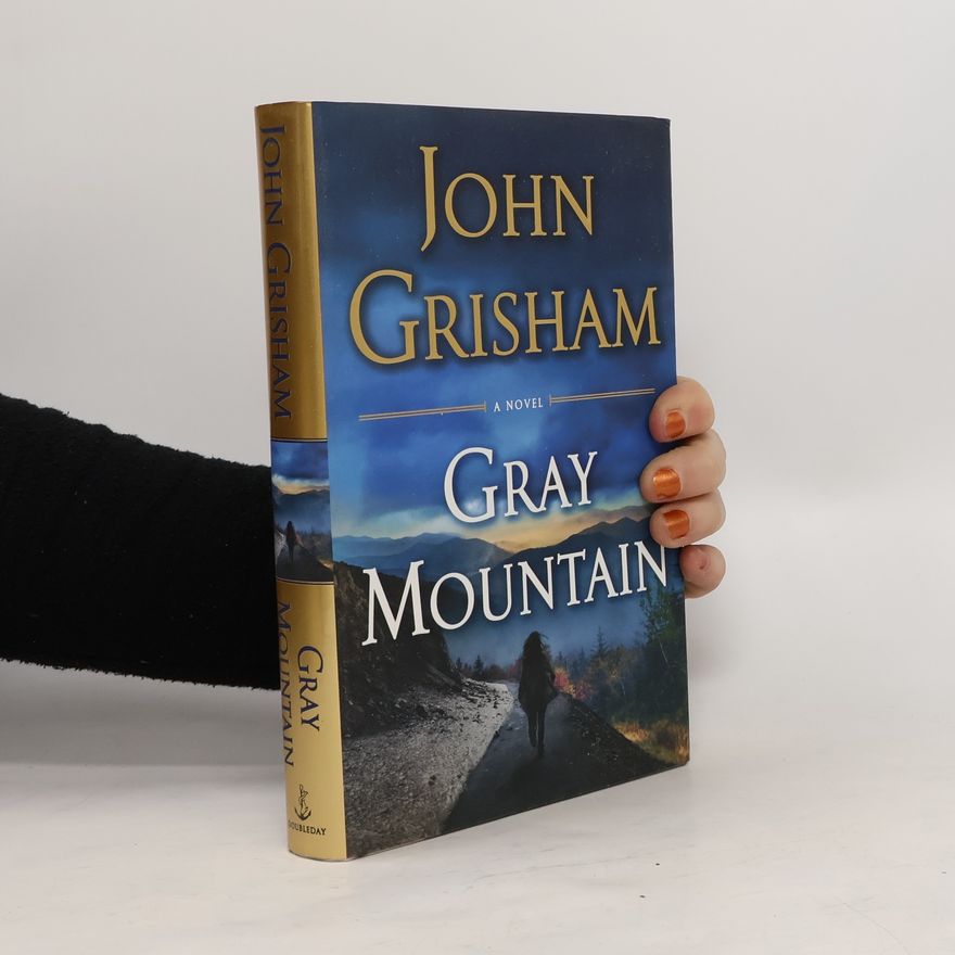 John Grisham Gray Mountain