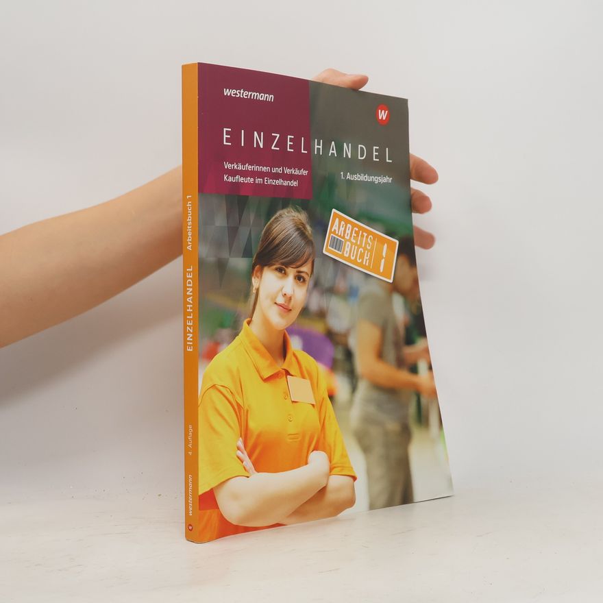 Ralf Wettlaufer Einzelhandel. 1. Ausbildungsjahr: Arbeitsbuch