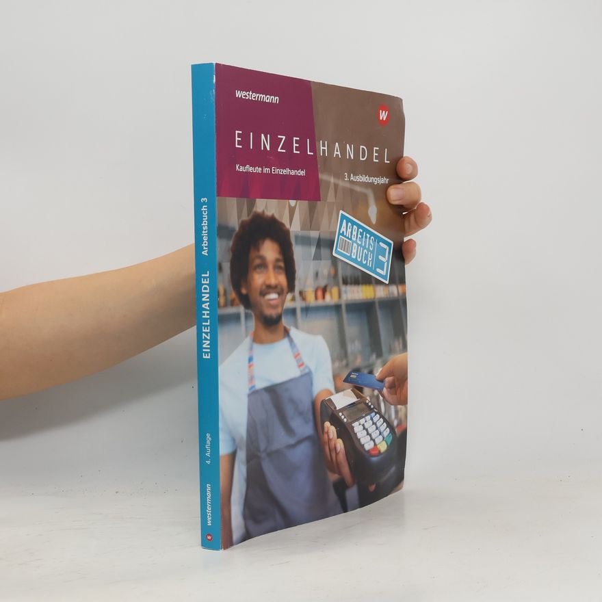 Markus Fox Einzelhandel. 3. Ausbildungsjahr: Arbeitsbuch