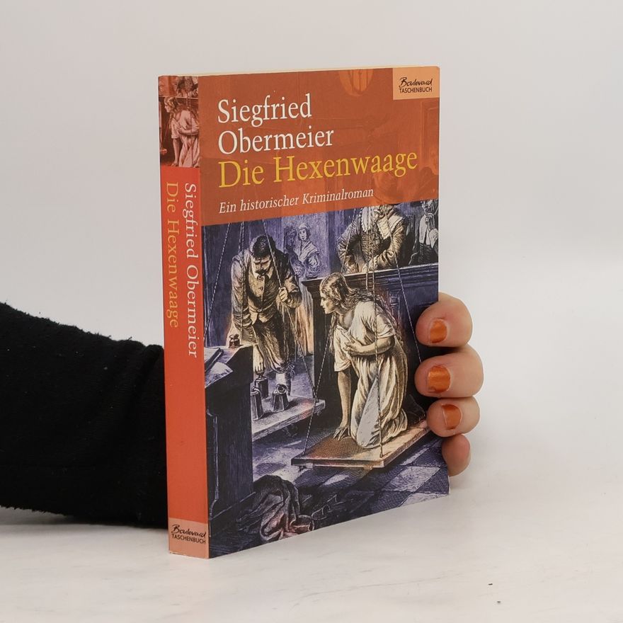 Siegfried Obermeier Die Hexenwaage