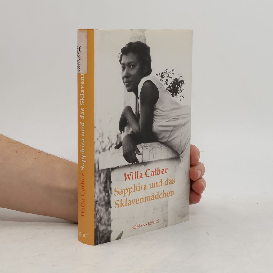 Willa Cather Sapphira und das Sklavenmädchen