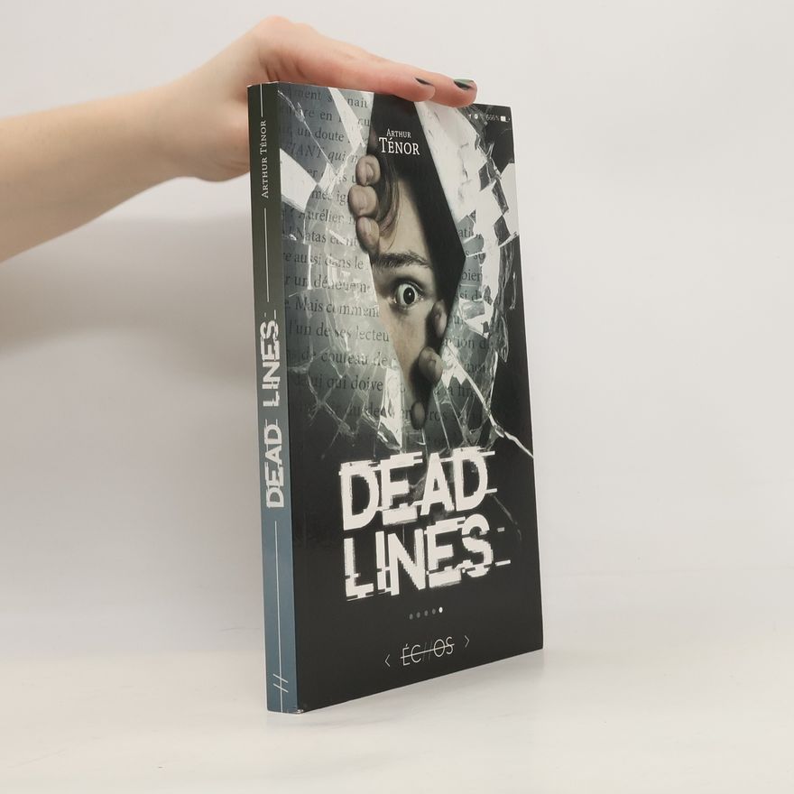 Arthur Ténor Échos: Dead lines