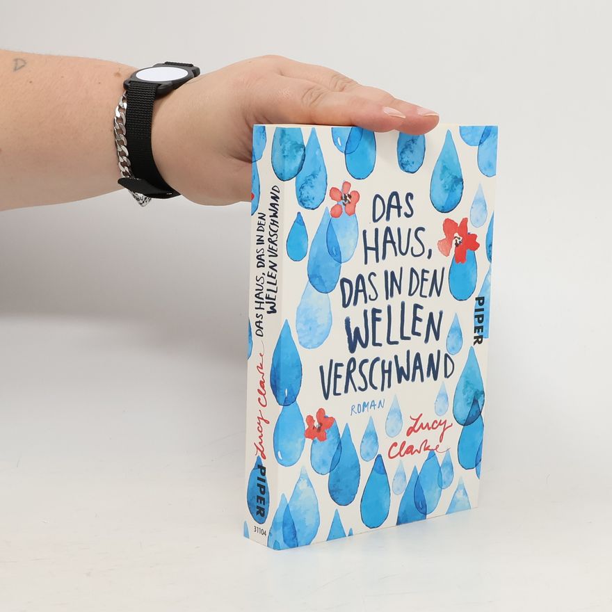 Lucy Clarke Das Haus, das in den Wellen verschwand